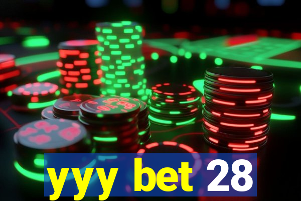 yyy bet 28